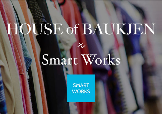 Black Friday House of Baukjen x Smart Works